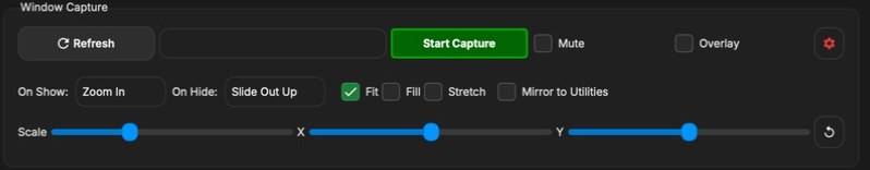 Window Capture strip: Refresh, source picker, Start Capture, Mute, Overlay, show and hide transitions, Fit Fill Stretch, and Scale X Y sliders.